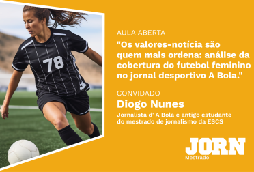 Aula aberta sobre a cobertura do futebol feminino no jornal A Bola