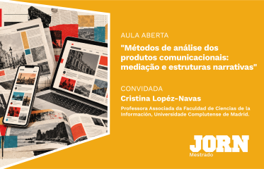 Aula aberta sobre Métodos de análise dos produtos comunicacionais: mediação e estruturas narrativas