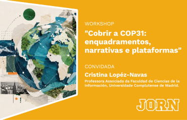 Cobrir a COP31: enquadramentos, narrativas e plataformas